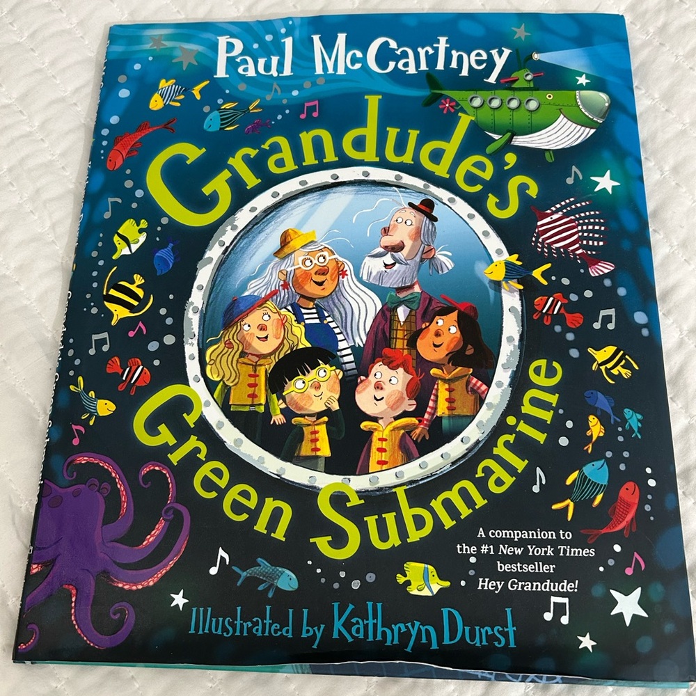 Grandude's Green Submarine by Paul McCartney - Illustrated Children's Book